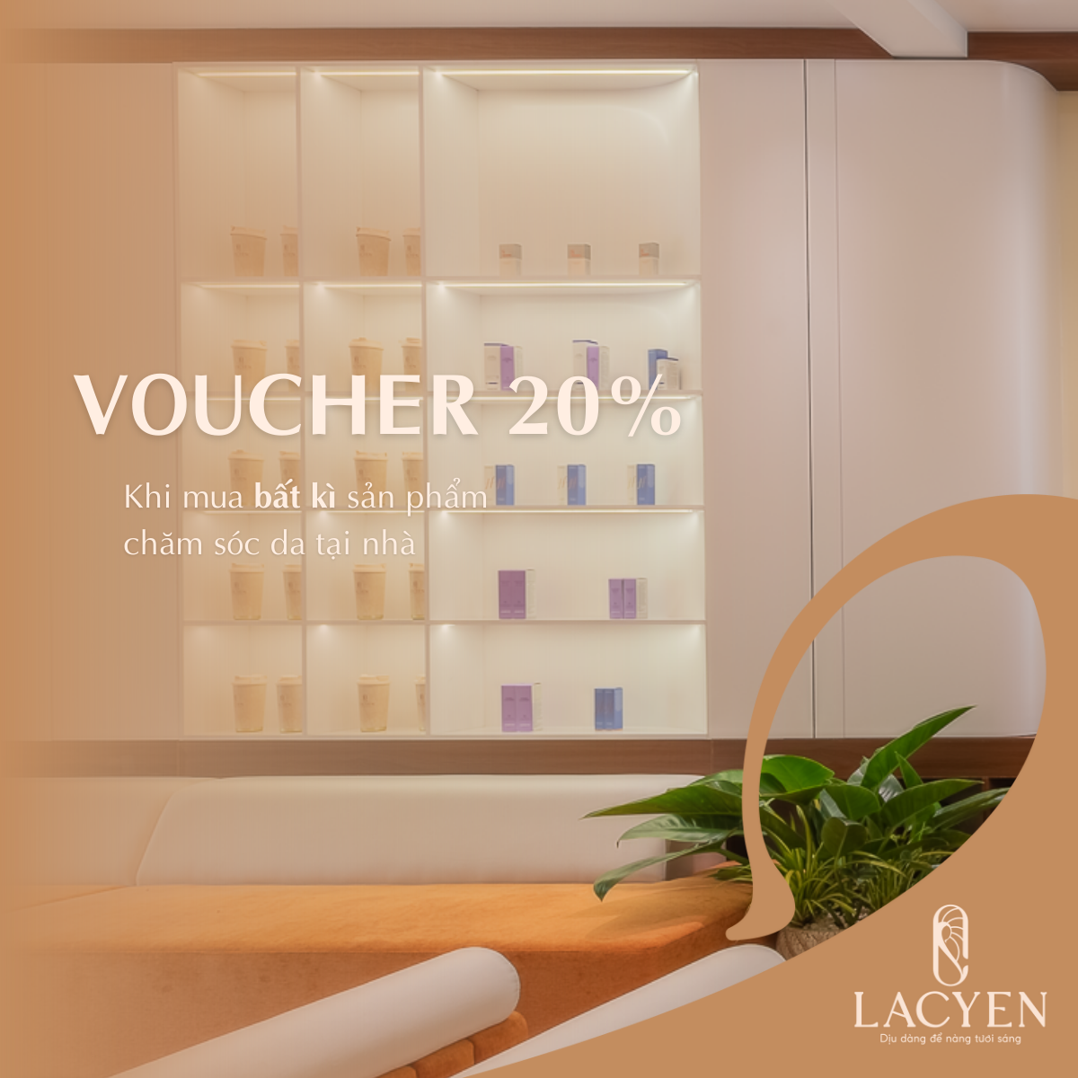 Ưu Đãi Voucher 20% Dành Cho Các Sản Phẩm Chăm Sóc Da Tại Nhà